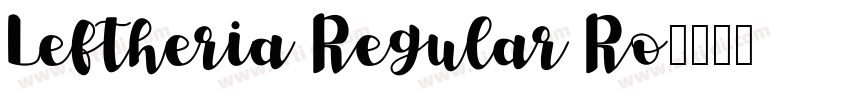 Leftheria Regular Ro字体转换